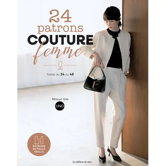 24 patrons couture femme du 34 au 48 - Editions de Saxe 24 patrons couture femme du 34 au 48 - Editions de Saxe