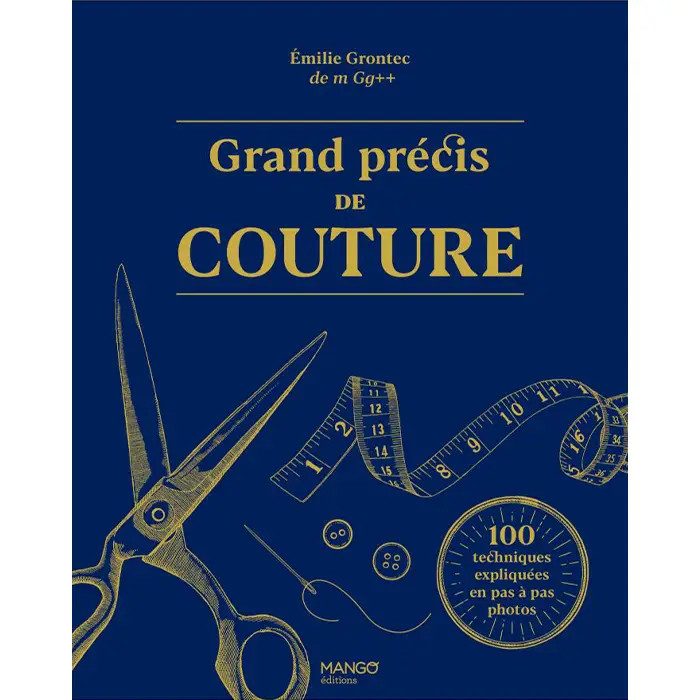 Le grand précis de couture Le grand précis de couture